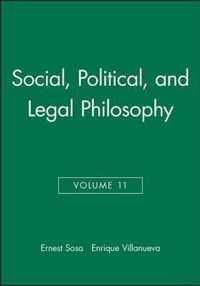 Social, Political, and Legal Philosophy, Volume 11