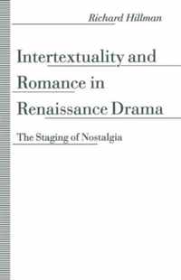 Intertextuality and Romance in Renaissance Drama