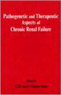 Pathogenetic and Therapeutic Aspects of Chronic Renal Failure