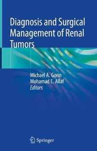 Diagnosis and Surgical Management of Renal Tumors