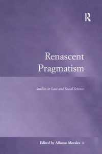 Renascent Pragmatism