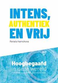 Intens, authentiek en vrij - Renata Hamsikova - Hardcover (9789080417458)