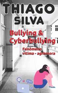 Bullying & Cyberbullying