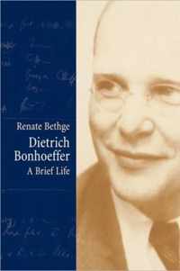 Dietrich Bonhoeffer - a Brief Life