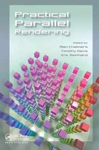 Practical Parallel Rendering