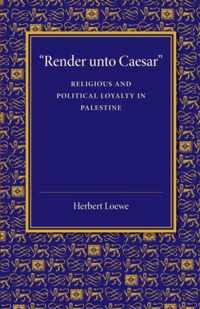 'Render unto Caesar'