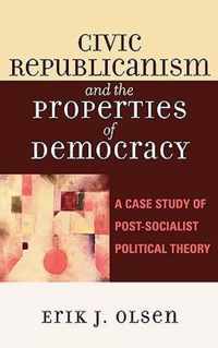 Civic Republicanism and the Properties of Democracy