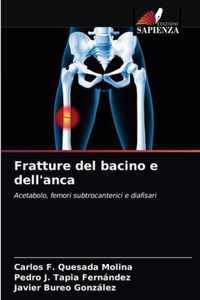 Fratture del bacino e dell'anca