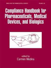 Compliance Handbook for Pharmaceuticals, Medical Devices, and Biologics