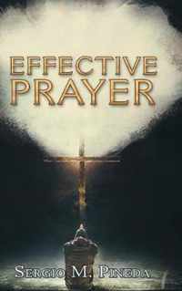 Effective Prayer