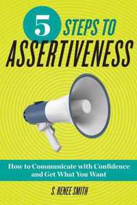 5 Steps to Assertiveness