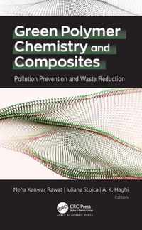 Green Polymer Chemistry and Composites