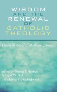 Wisdom and the Renewal of Catholic Theology