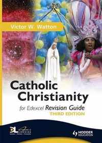 Catholic Christianity Revision Guide Third Edition