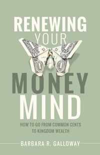 Renewing Your Money Mind