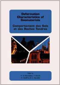 Deformation Characteristics of Geomaterials / Comportement Des Sols Et Des Roches Tendres