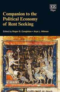 Companion to the Political Economy of Rent Seeking