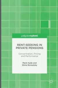 Rent Seeking in Private Pensions