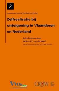 Preadviezen voor de VVOR en het CROW 2 -   Zelfrealisatie bij onteigening in Vlaanderen en Nederland