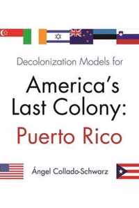 Decolonization Models For America's Last Colony