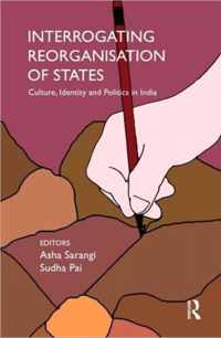 Interrogating Reorganisation of States