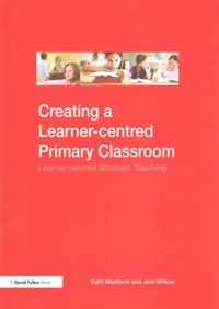 Creating a Learner-centred Primary Classroom