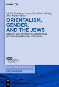 Orientalism, Gender, and the Jews