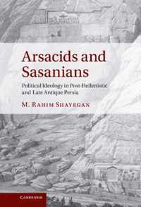 Arsacids And Sasanians