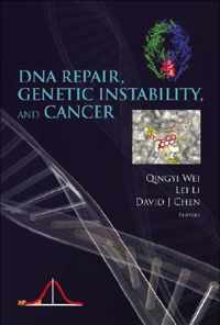 Dna Repair, Genetic Instability, And Cancer