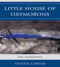 Little House of Oxymorons