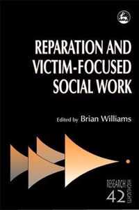 Reparation and Victim-focused Social Work