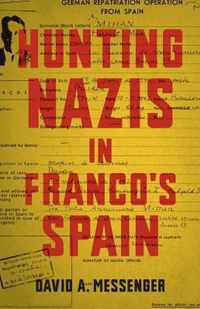 Hunting Nazis in Franco's Spain