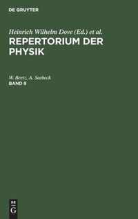 Repertorium Der Physik. Band 8