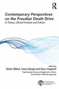 Contemporary Perspectives on the Freudian Death Drive