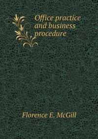 Office practice and business procedure