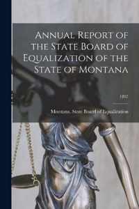 Annual Report of the State Board of Equalization of the State of Montana; 1897