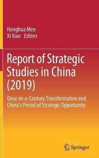 Report of Strategic Studies in China 2019