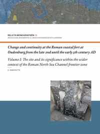 Relicta Monografieën 19 -   Change and continuity at the Roman coastal fort at Oudenburg from the late 2nd until the early 5th century AD