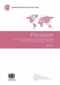 Precursors and chemicals frequently used in the illicit manufacture of narcotic drugs and psychotropic substances 2019