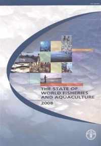 The State of the World Fisheries and Aquaculture 2008