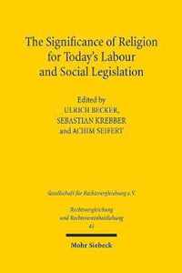 The Significance of Religion for Today's Labour and Social Legislation