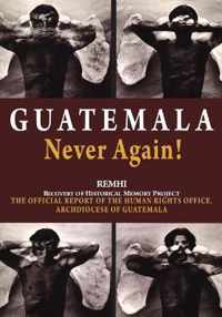 Guatemala Never Again!