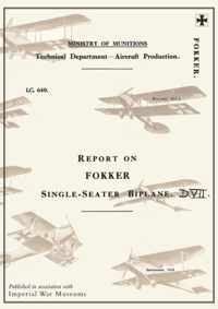 Report on the Fokker Single-Seater Biplane D.VII