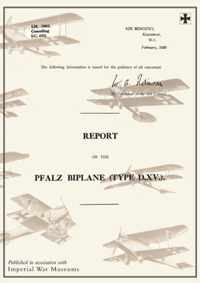 REPORT ON THE PFALZ BIPLANE, TYPE D.XV., February 1920Reports on German Aircraft 19