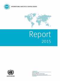 Report of the International Narcotics Control Board for 2015