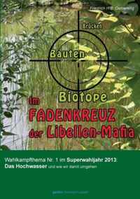 Im Fadenkreuz der Libellen-Mafia