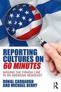 Reporting Cultures on 60 Minutes