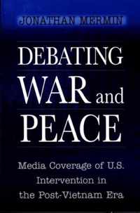 Debating War and Peace