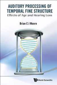 Auditory Processing Of Temp Fine Struc