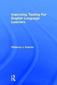 Improving Testing For English Language Learners